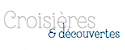 Croisières et découvertes