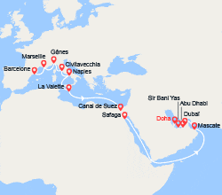 itinéraire croisière Moyen Orient : Grand Voyage : Émirats arabes unis, Égypte, Malte, Italie, Provence, Espagne 